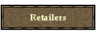 Retailers